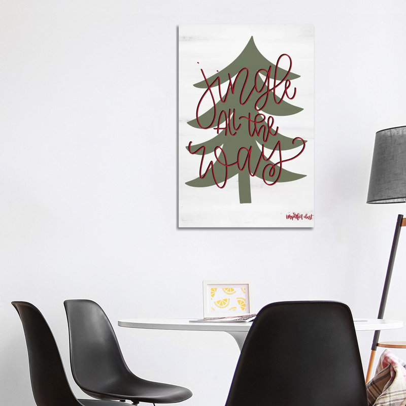 Jingle All The Way by Imperfect Dust - Wrapped Canvas Painting, 101.6 cm H x 66.04 cm W x 1.91 cm D