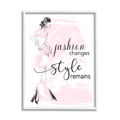 " Fashion Changes Style Remains Glam Quote Woman " by Tava Studios