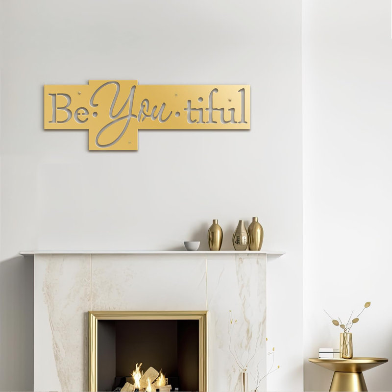 Be You Be Beautiful - Inspirational Text Words Wall Sculpture Black Gold Metal Wall Decor Accent, Gold