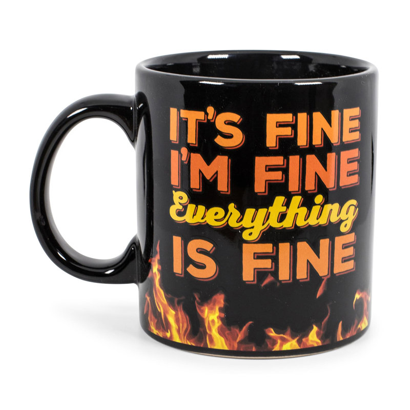 Tasse à café en céramique «Tout va bien» Evalett It's Fine I'm Fine | 20 onces