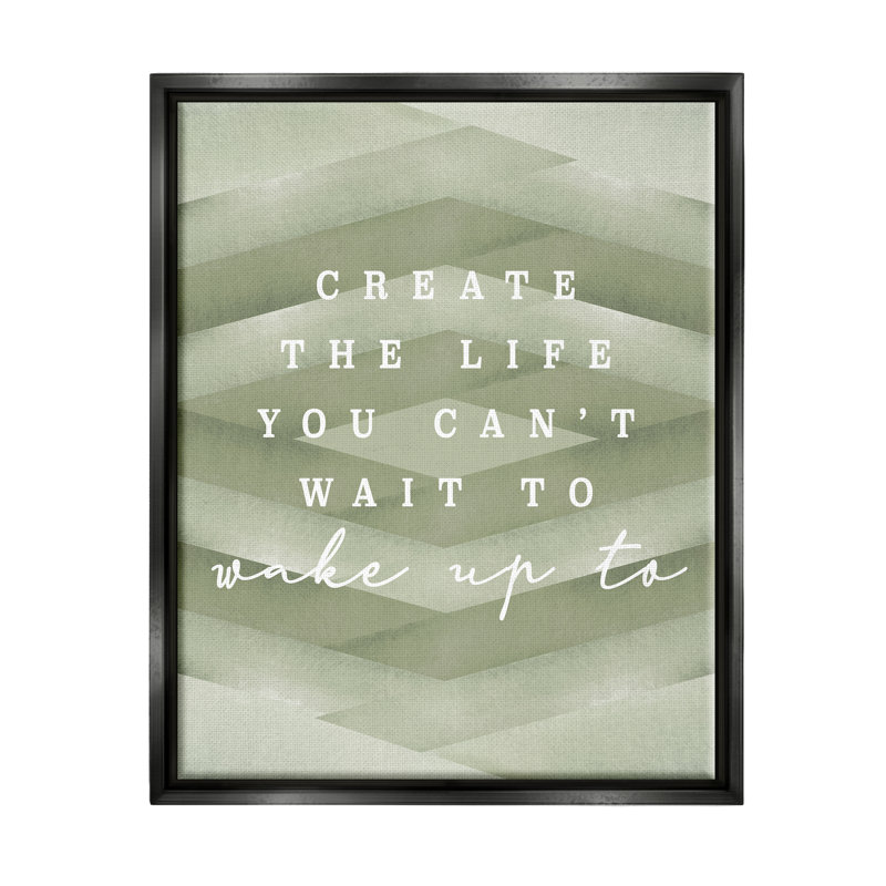 «Create Your Life Motivational» par Daphne Polselli, H 31 po x l 25 po x P 1,7 po, Cadre flottant noir de jais