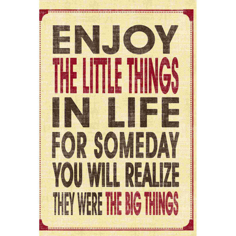 Enjoy the Little Things 2 - Art textuel sur toile tendue, H 18 po x l 12 po