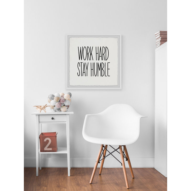 «Work Hard And Stay Humble», reproduction d'art encadrée sur papier, H 12 po x l 12 po x P 1,5 po