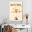 «Coffee Cup First» sur toile-1260581524