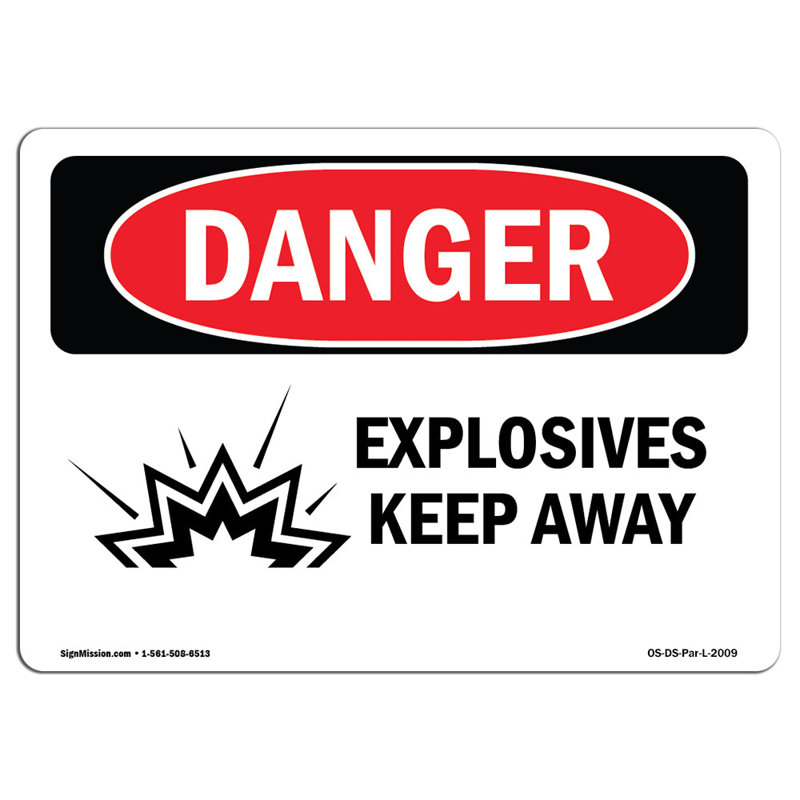 OSHA - Explosives Keep Keep Sgn - OSHA, H 12 po x l 18 po x P 0,1 po