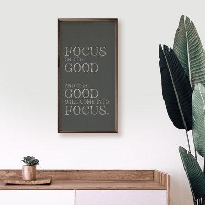Focus On The Good Slate