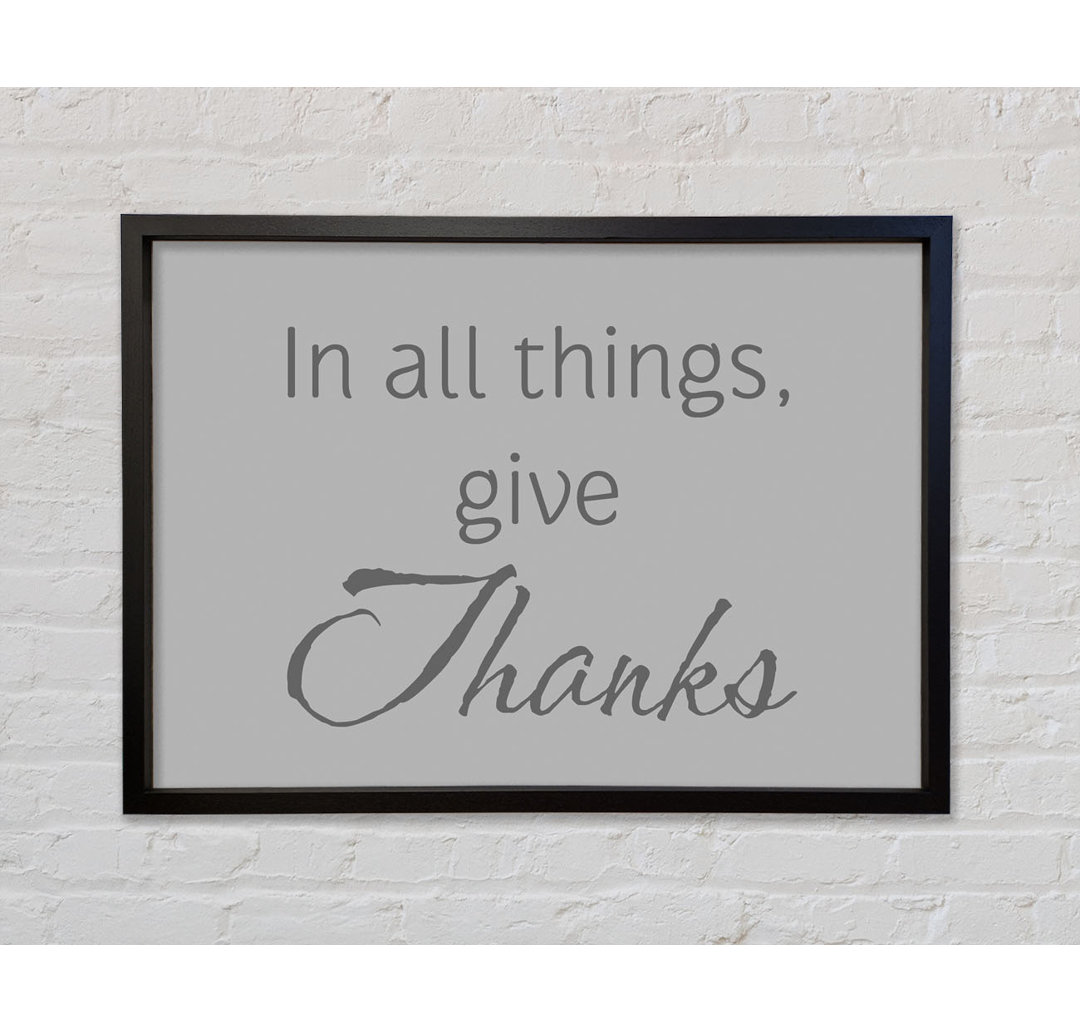 Home Zitat In All Things Give Thanks - Einzelner Bilderrahmen Typografie auf Leinwand