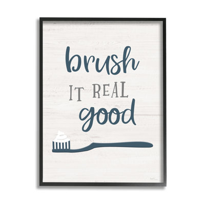 Brush It Real Good phrase