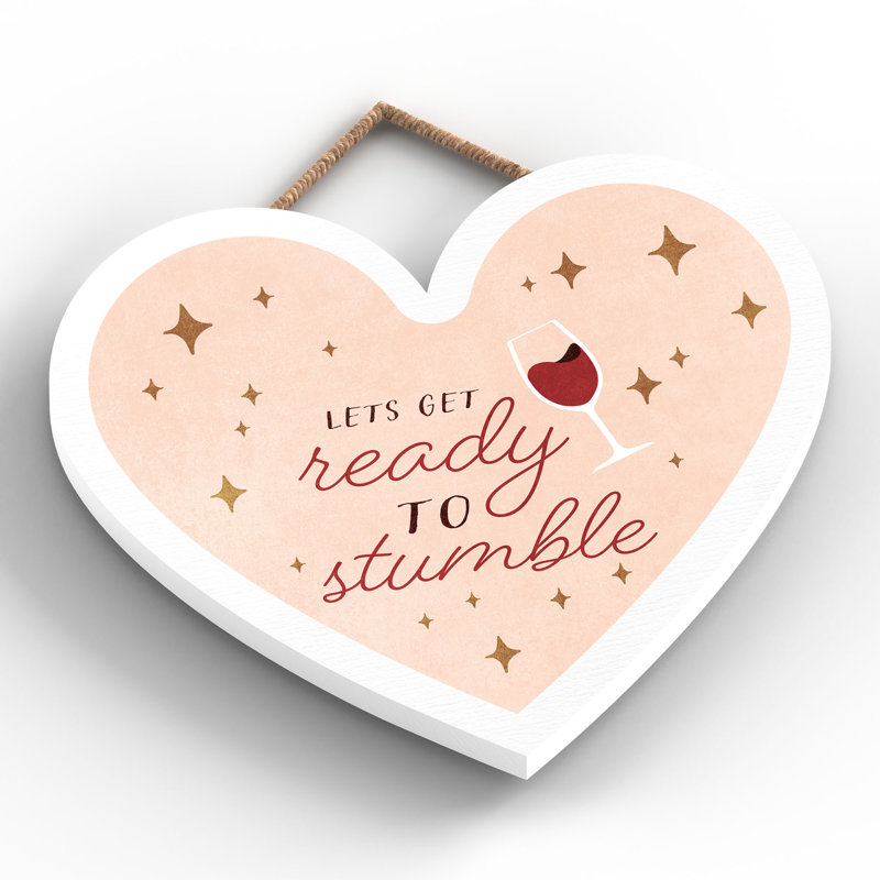 Xmas Lets Get Ready to Stumble Wooden Heart Plaque, 16cm H x 17cm W x 0.9cm D