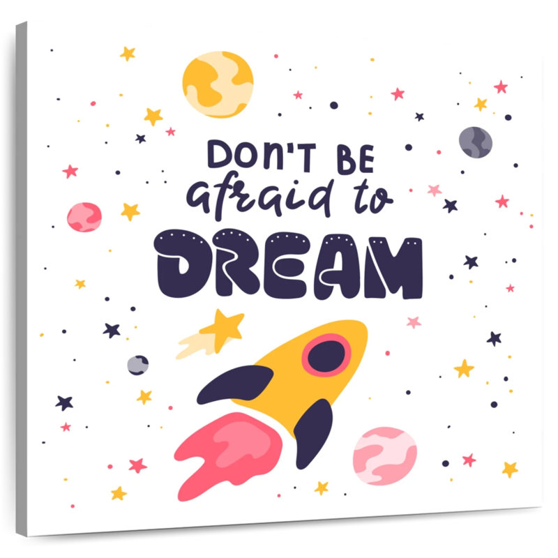 Tergel Don't Be Afraid To Dream Quote, 33" H x 33" W
