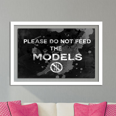 " Feed The Models "