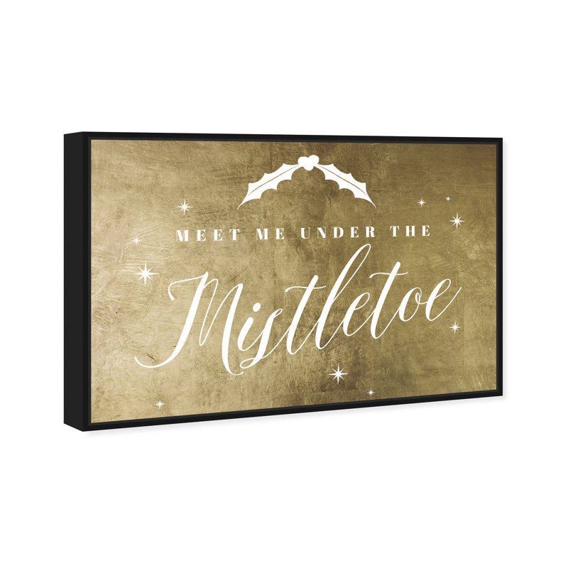 Under the Mistletoe Gold - art textuel sur toile, Cadre flottant noir, H 30 po x l 45 po