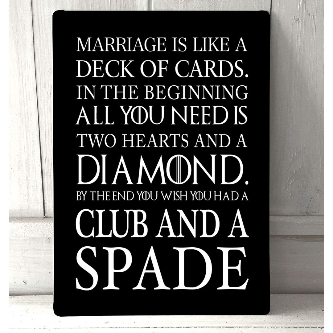 'Marriage Is Like a Deck of Cards Funny' - Unframed Typography Print on Metal