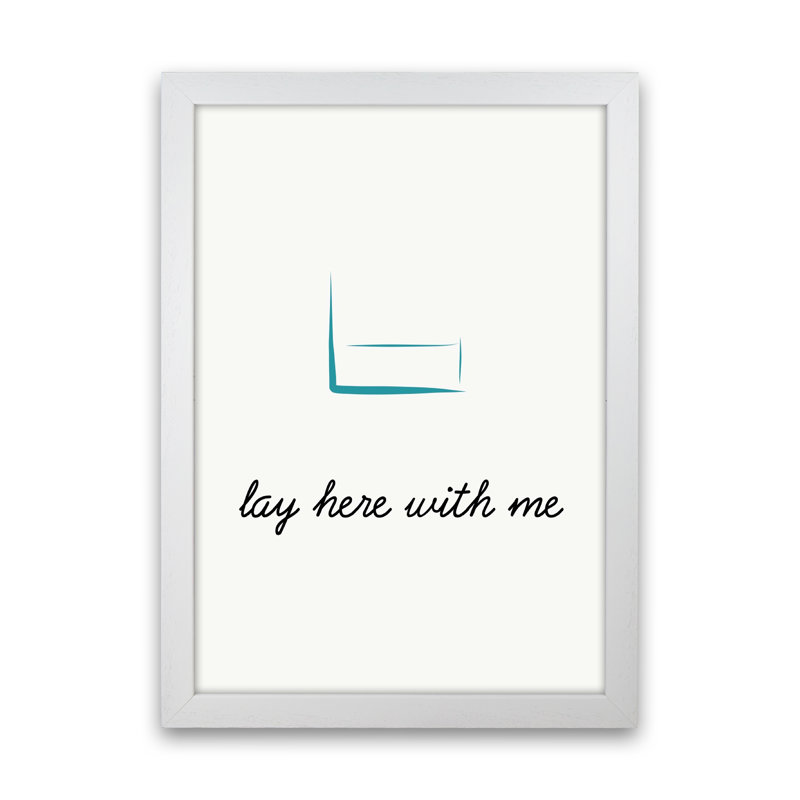 Lay Here - Print, 84cm H x 60cm W x 3cm D, White Framed