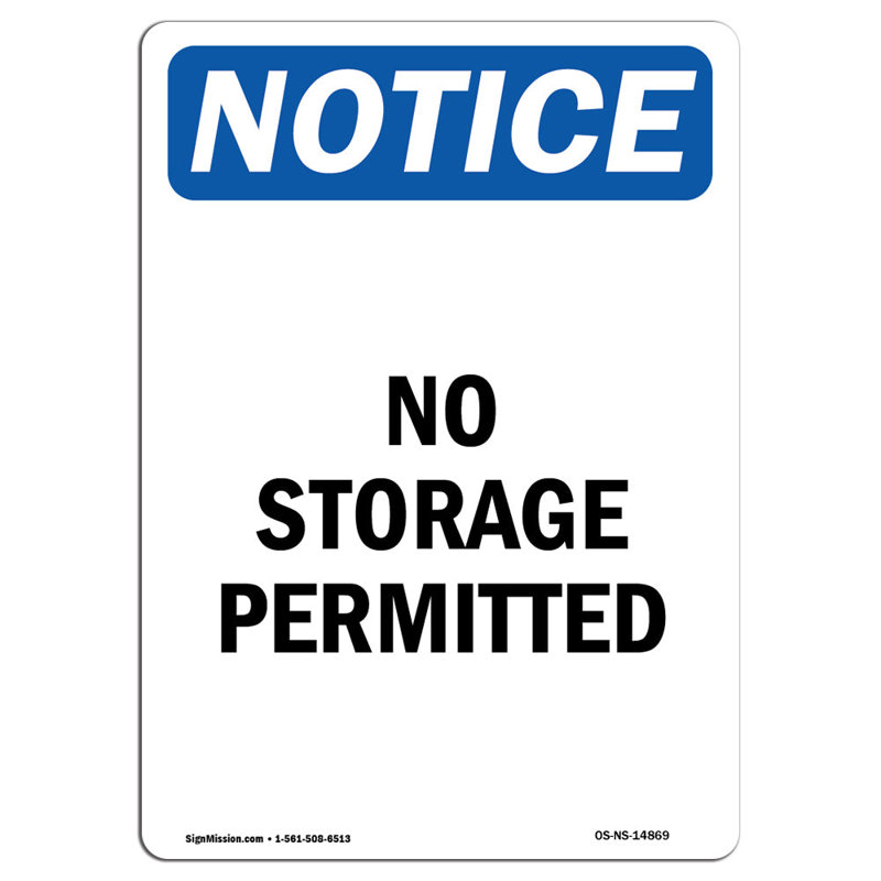 No Storage Permitted Sign