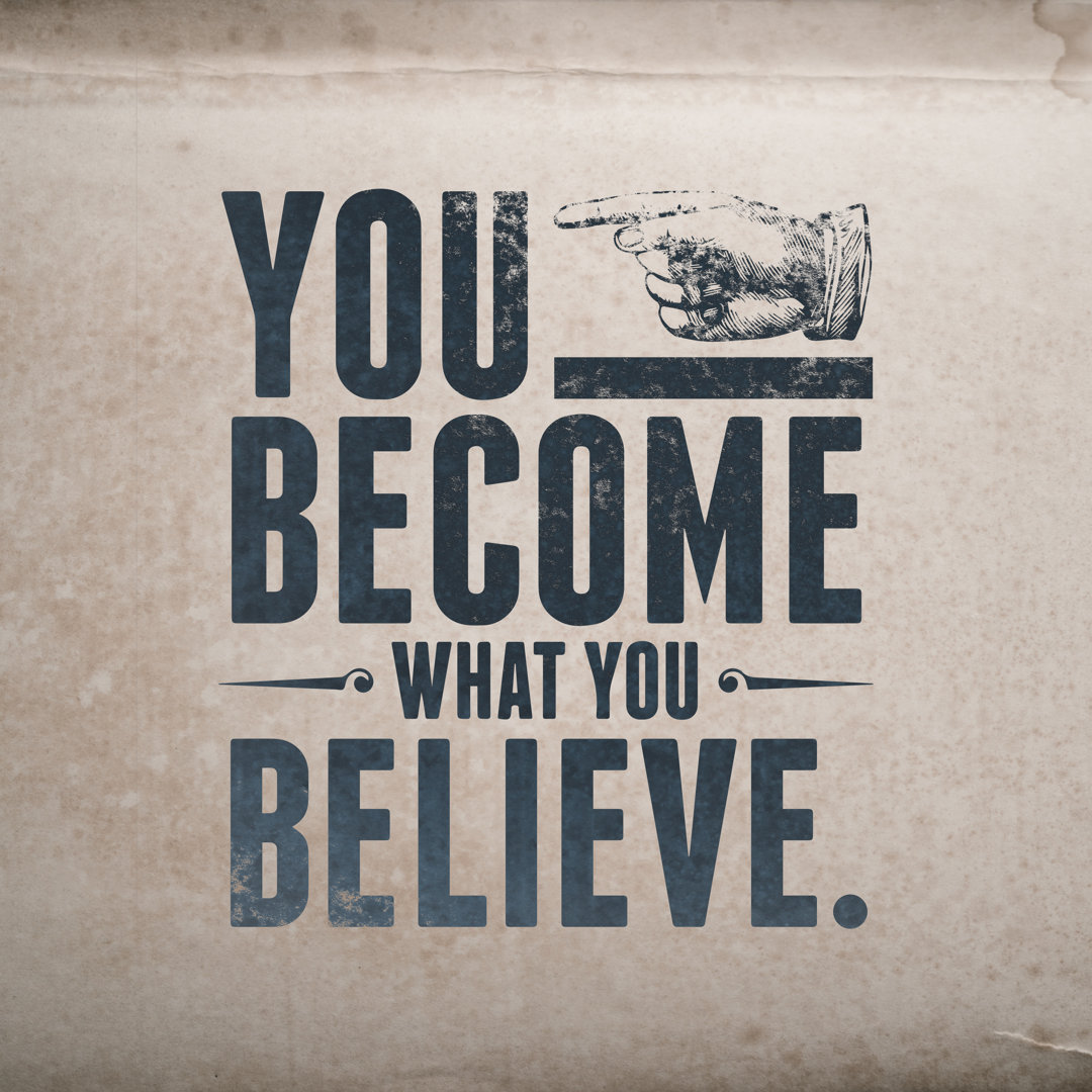 Quote-You Become What You Believe. - Wrapped Canvas Print