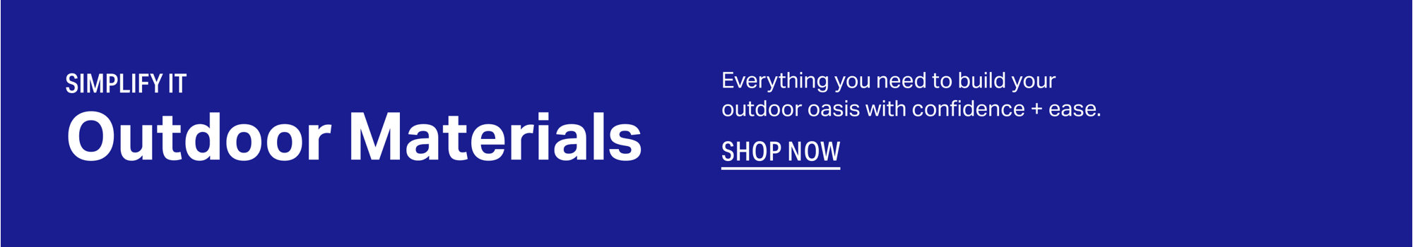 Simplify It: Outdoor Materials
