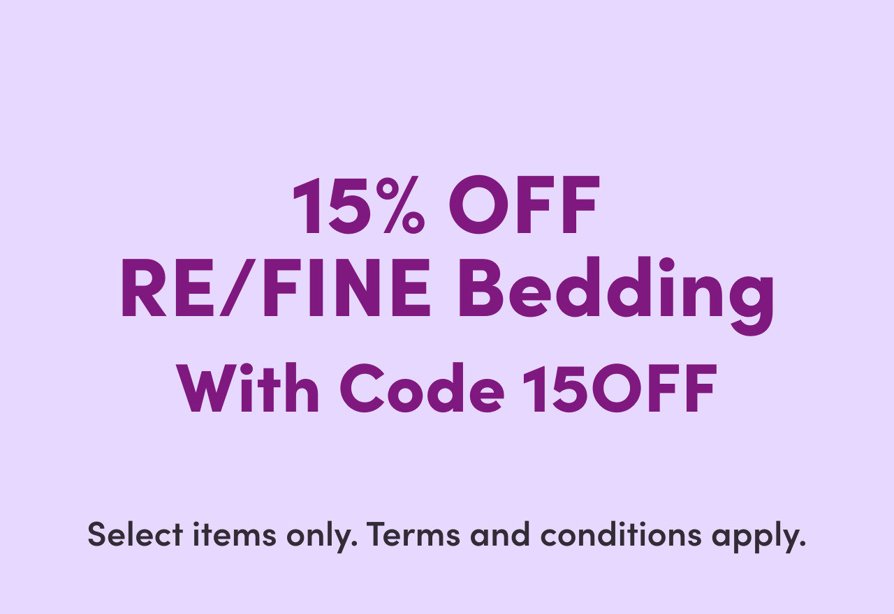 15 OFF RE/FINE Bedding With Code 15OFF 2024 Wayfair