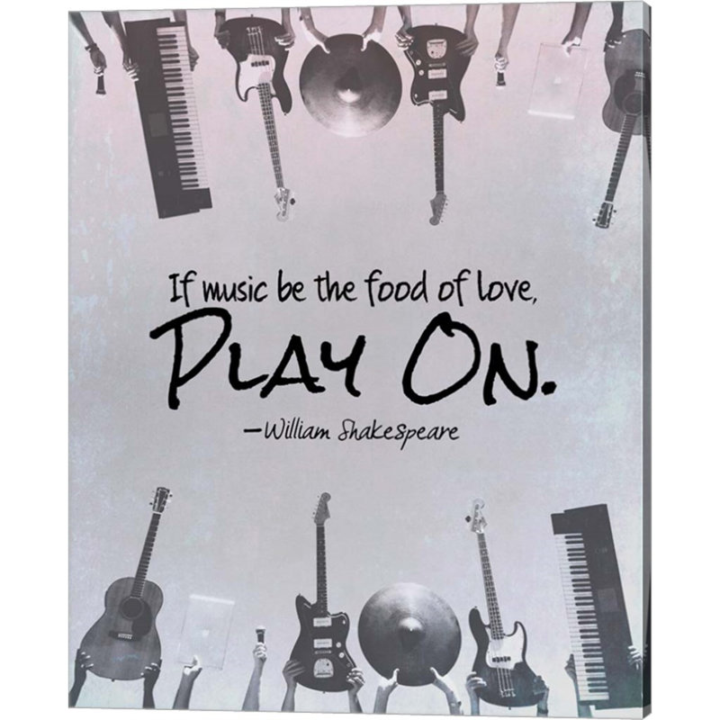 " If Music Be The Food Of Love Shakespeare Musical Instruments " by Quote Master