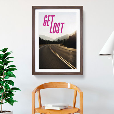 Get Lost - Picture Frame Graphic Art