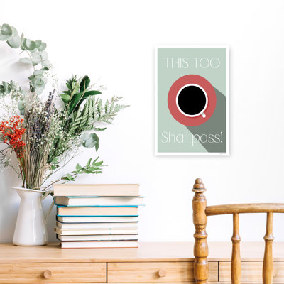 Motivational Coffee Cup Minimalist Contemporary Wall Art