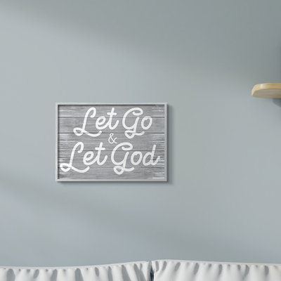 «Let Go Let God Inspirational Faith Base Quote» par Daphne Polselli