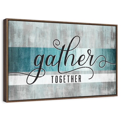 Gather Together Grunge Typography