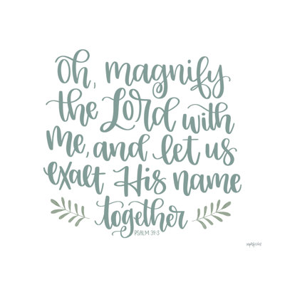 " Oh Magnify The Lord " by Imperfect Dust