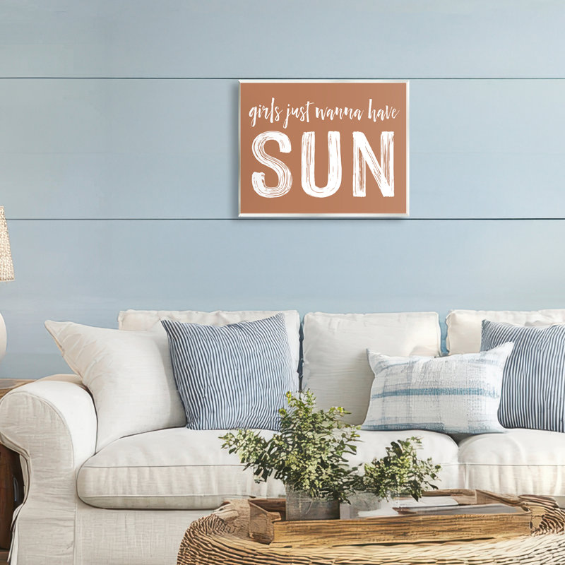 «Girls Wanna Have Sun Sun», plaque murale par lettrage et doublure