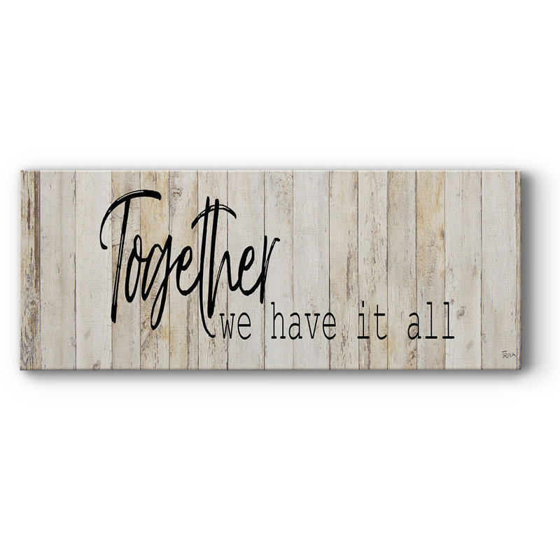 «Together We Have» sur toile, H 20 po x l 50 po x P 1,5 po