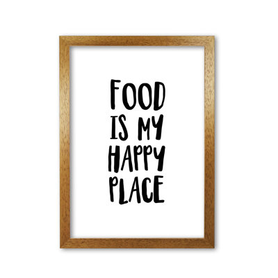 Food Is My Happy Place - Print