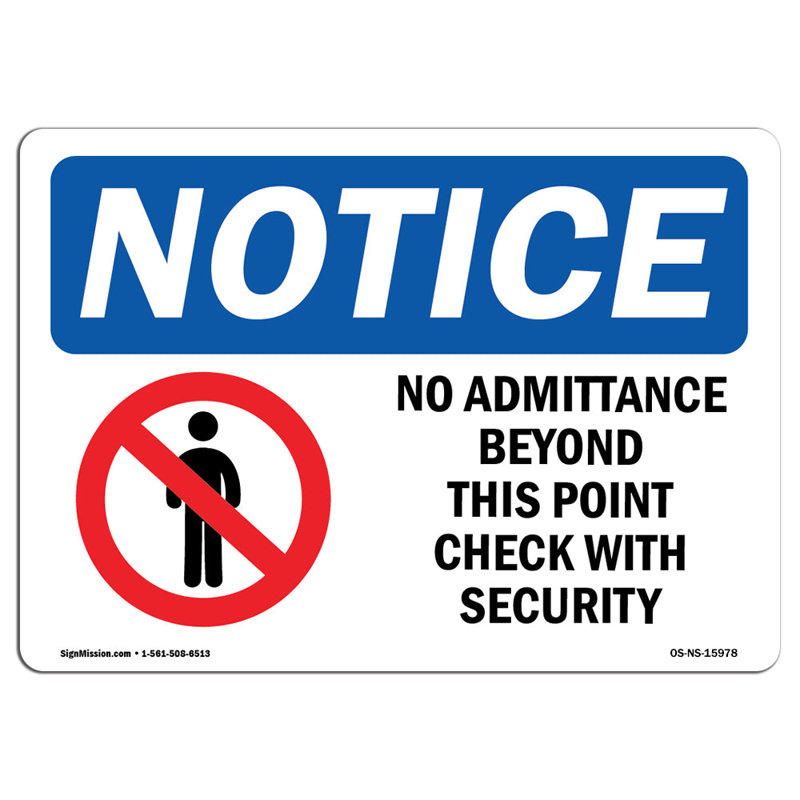 Remarquez «No Admittance Beyond This Point»