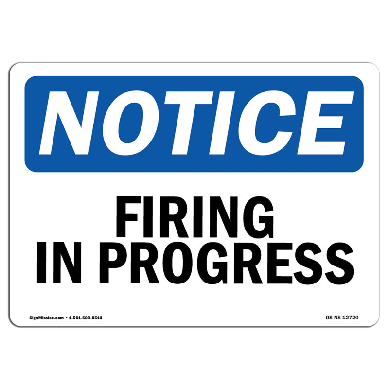 Firing in Progress Sign