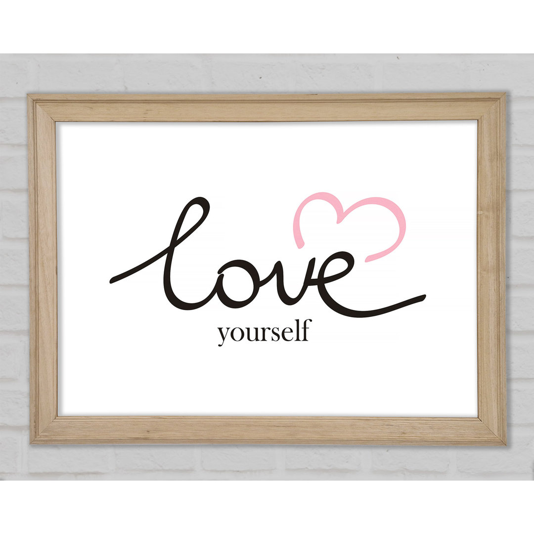 Love Yourself - Einzelner Bilderrahmen Typografie