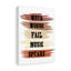 When Words Fail Music Speaks - Wrapped Canvas Print