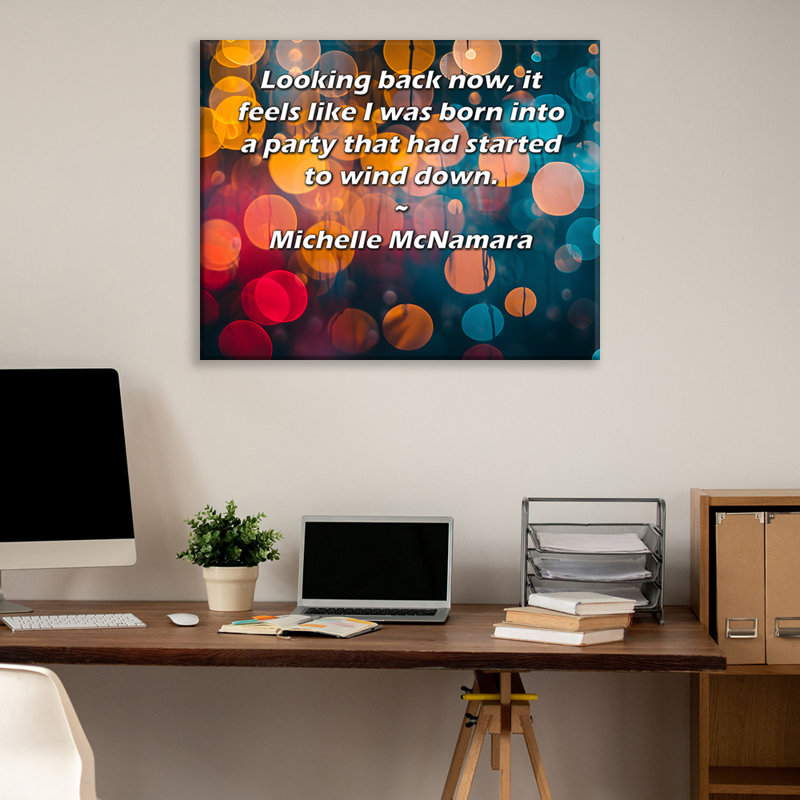 Toile tendue de la galerie ArtsyQuotes par Michelle McNamara: «En y repensant, on a l'impression d'être né dans une fête qui commence à se calmer.
