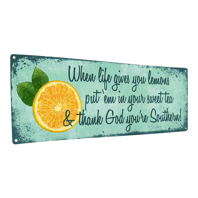 "When Life Gives You Lemons", plaque en métal sur métal, H 5,75 po x l 15,5 po x P 0,04 po
