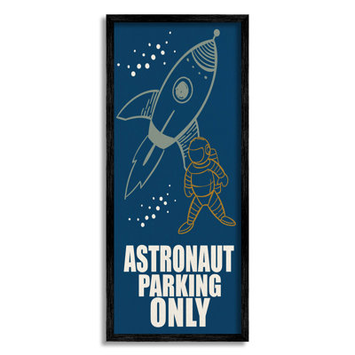 " Astronaut Parking Only Rocket " by Kim Allen