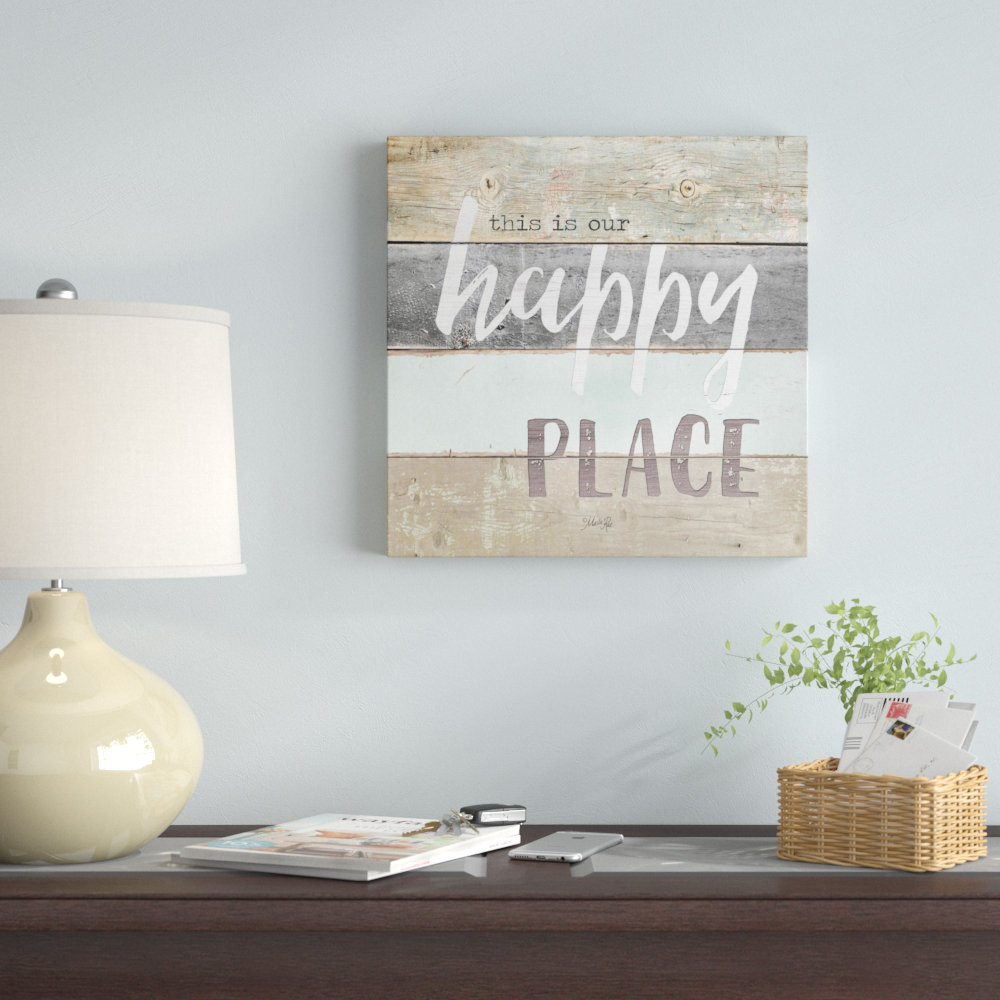 East Urban Home 'This is My Happy Place' Textual Art on Wrapped Canvas ...