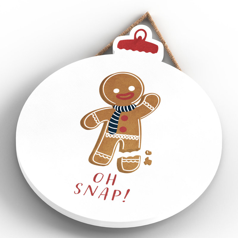 Xmas Oh Snap Gingerbread Wooden Bauble Plaque