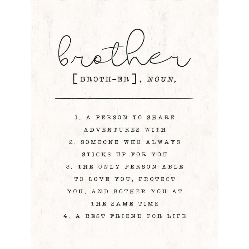 " Brother Definition ", 24" H x 18" W