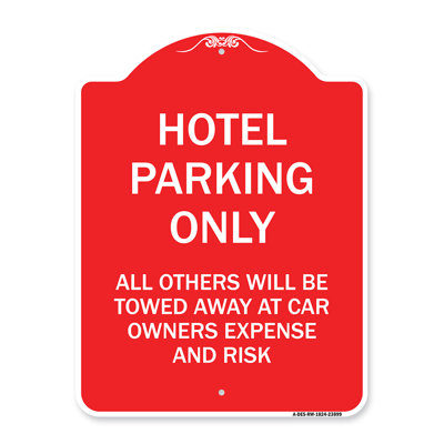 Signmission Designer Series Sign - Hotel Parking Only, All Others Towed Sign/23899