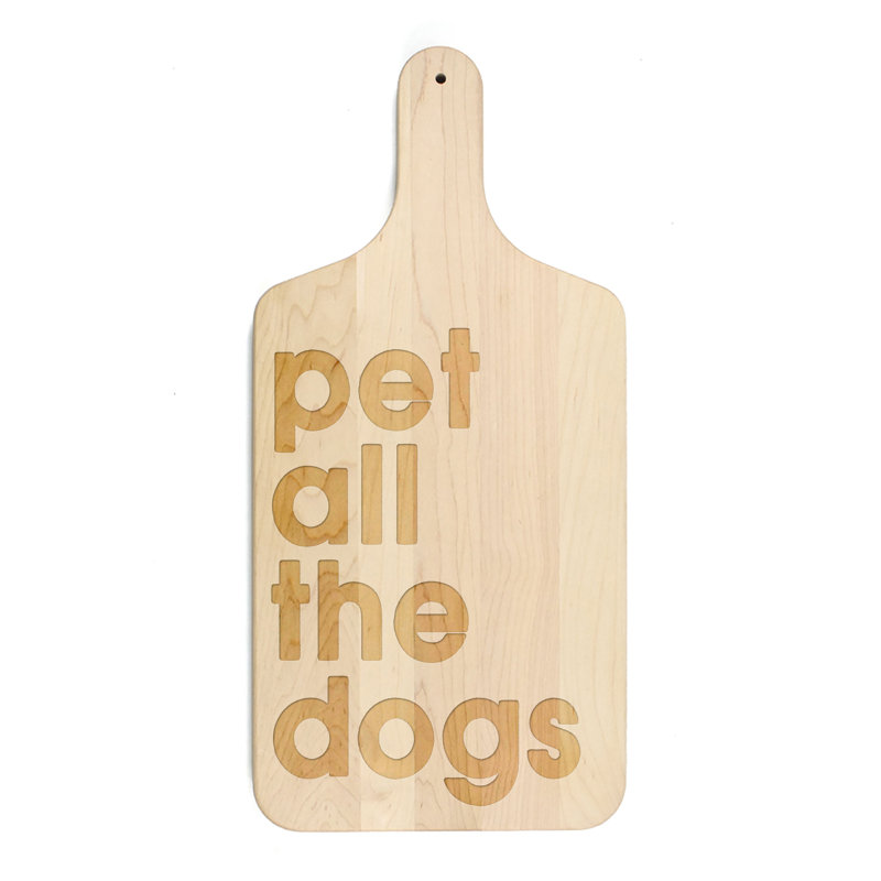 Pet All The Dogs Cutting Board