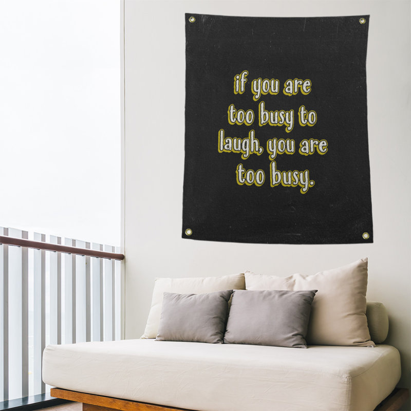 Tapisserie tableau noir en polyester «Make Time for Laughter», H 59 pi x l 50 po, Jaune