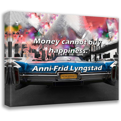 Anni-Frid Lyngstad Quote: Money cannot buy happiness.