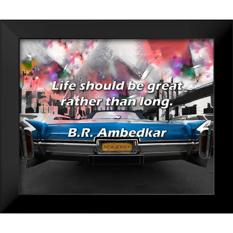 B.R. Ambedkar citation: La vie devrait être belle plutôt que longue.