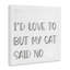 «My Cat Said No Canvas», art mural par SD graphiques studio-143750305