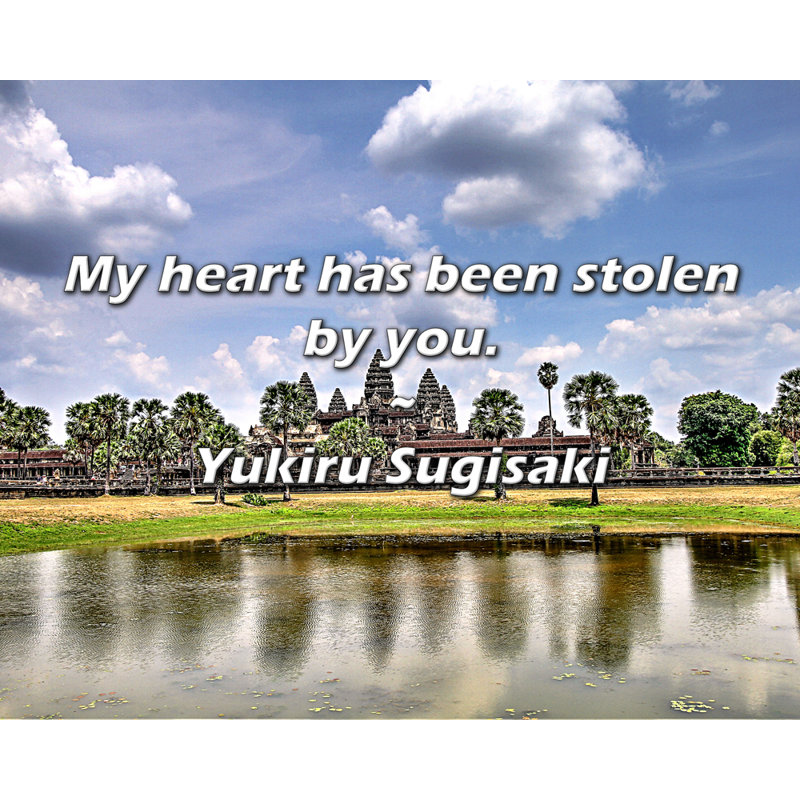 Citation de Yukiru Sugisaki: Mon cœur a été volé par vous.