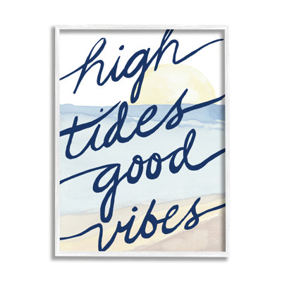 High Tides Good Vibes