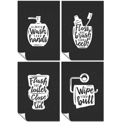 Always Wash Your Hands, Floss And Brush Your Teeth, Flush The Toilet And Close The Lid, And Wipe Your Butt - 4 Piece No Frame Print Set